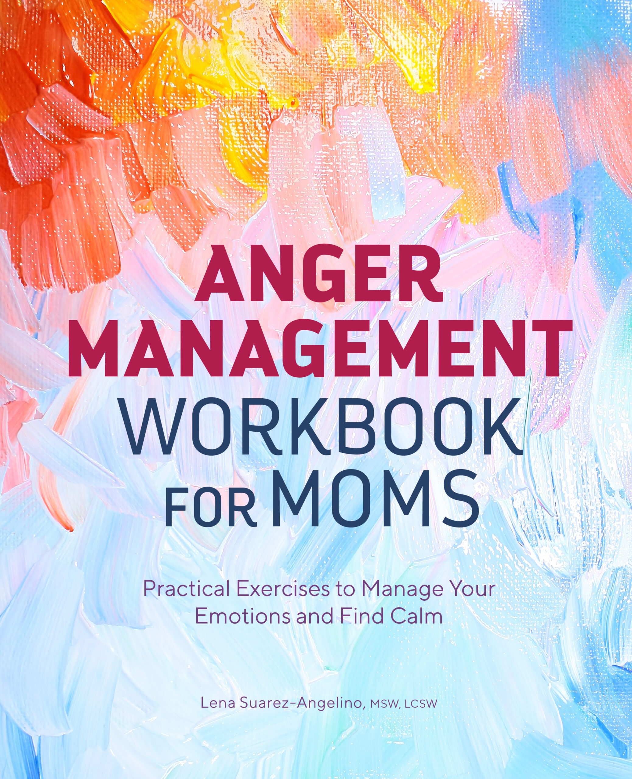 Anger Management Workbook for Moms